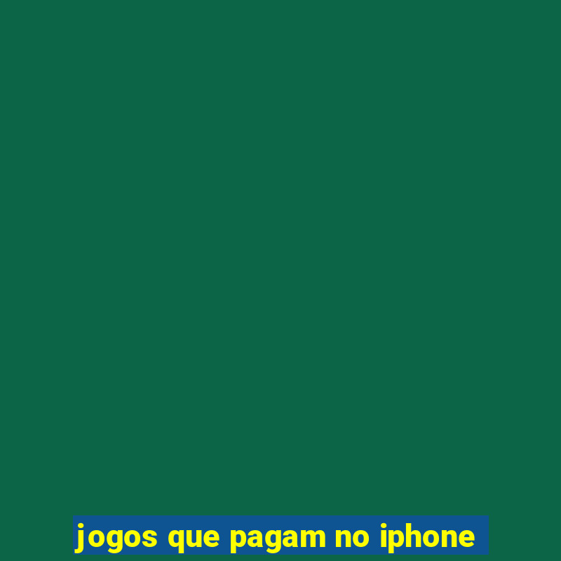 jogos que pagam no iphone