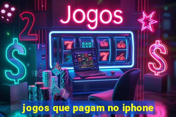 jogos que pagam no iphone