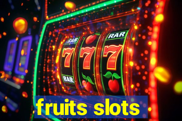 fruits slots