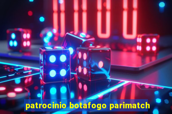 patrocinio botafogo parimatch