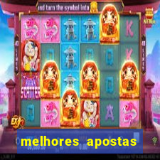 melhores apostas para hoje