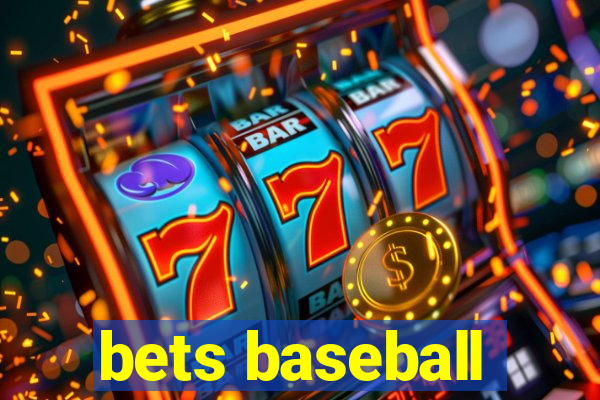 bets baseball