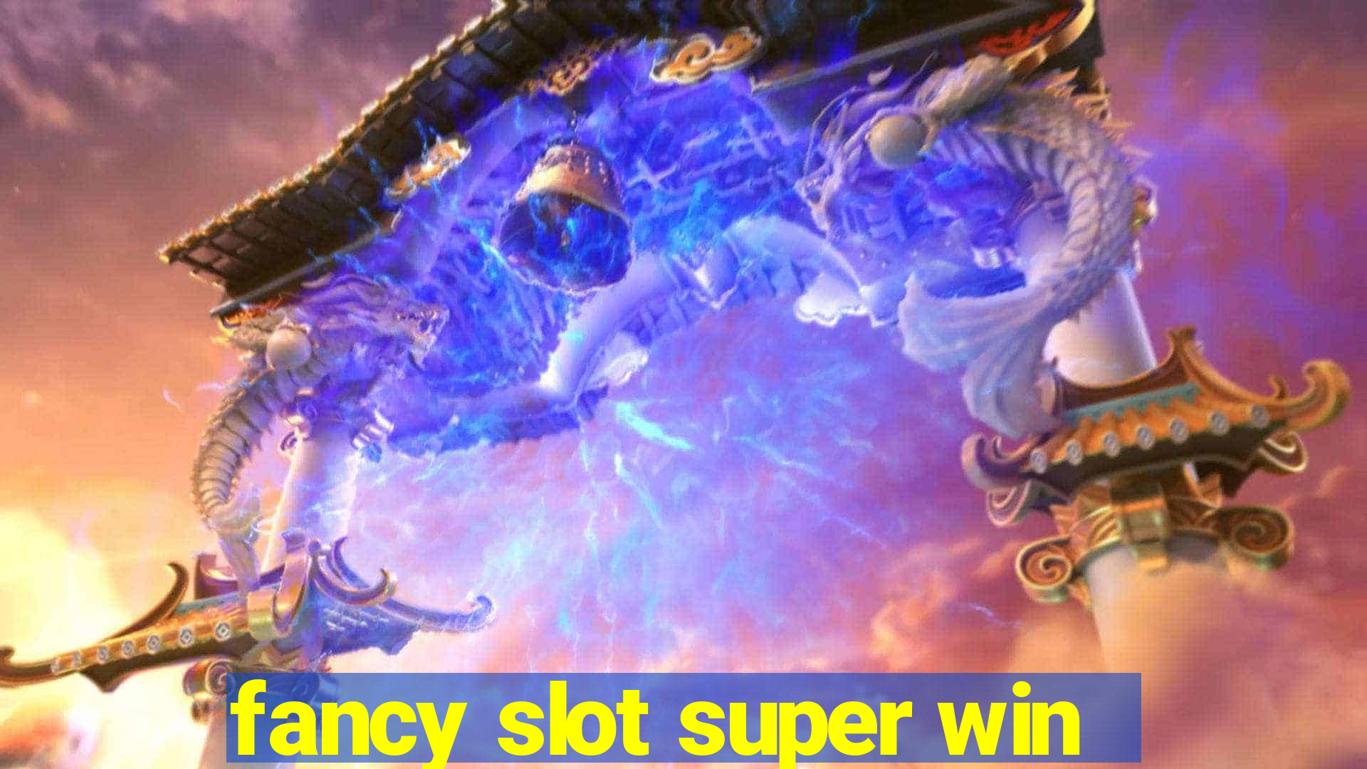 fancy slot super win