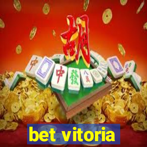 bet vitoria