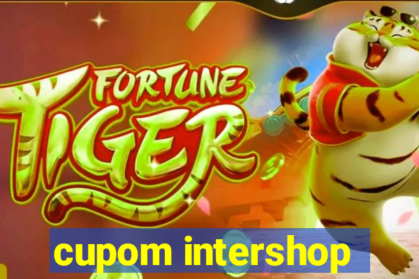 cupom intershop