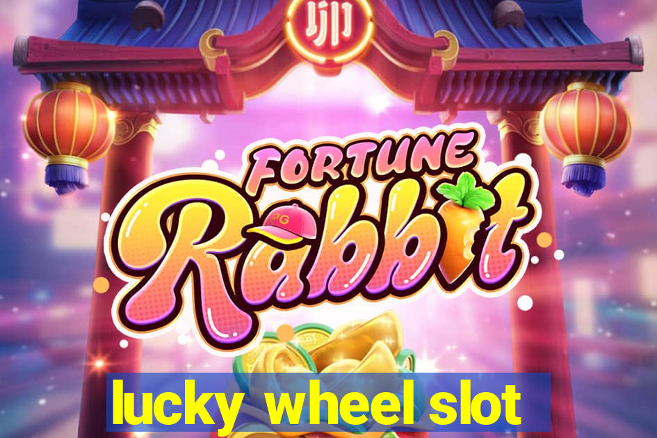 lucky wheel slot