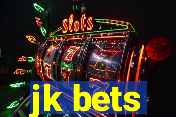 jk bets