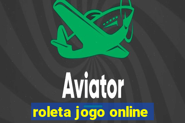 roleta jogo online