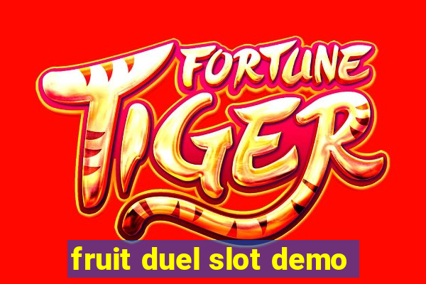 fruit duel slot demo