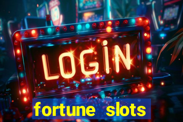 fortune slots reclame aqui