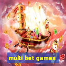 multi bet games