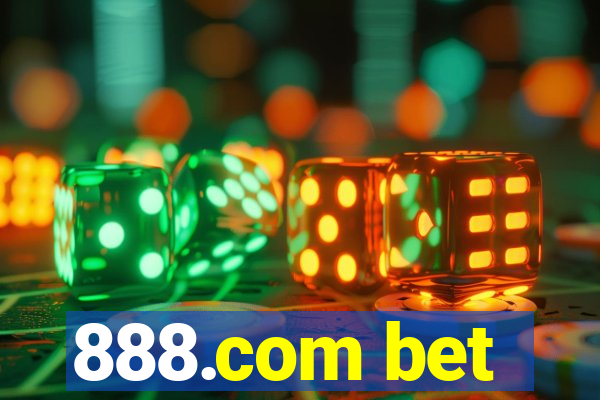 888.com bet