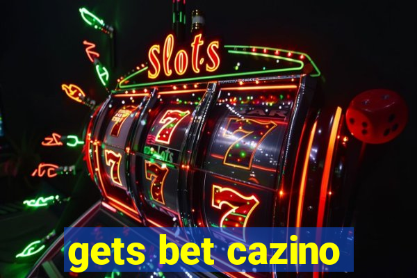 gets bet cazino