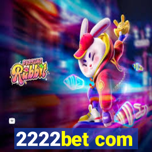 2222bet com