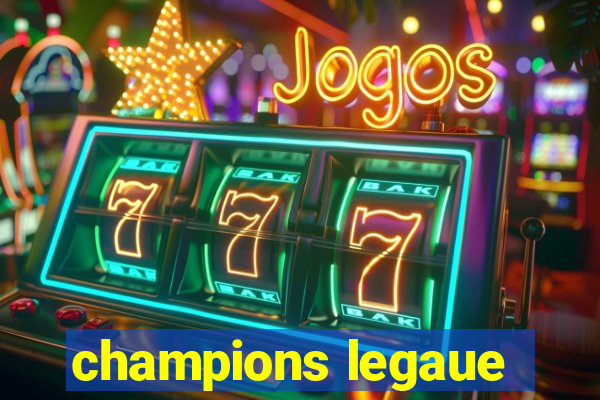 champions legaue