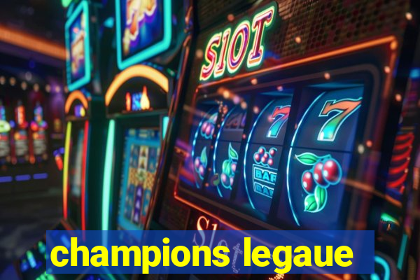 champions legaue