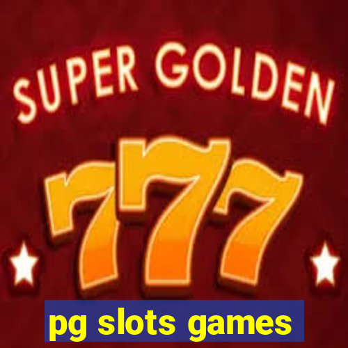 pg slots games