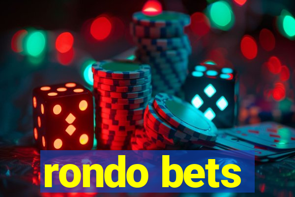 rondo bets