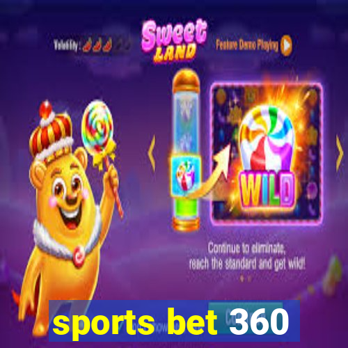 sports bet 360