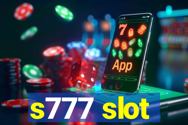 s777 slot