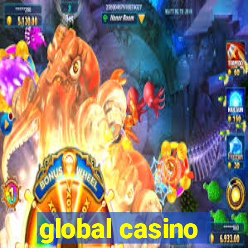 global casino