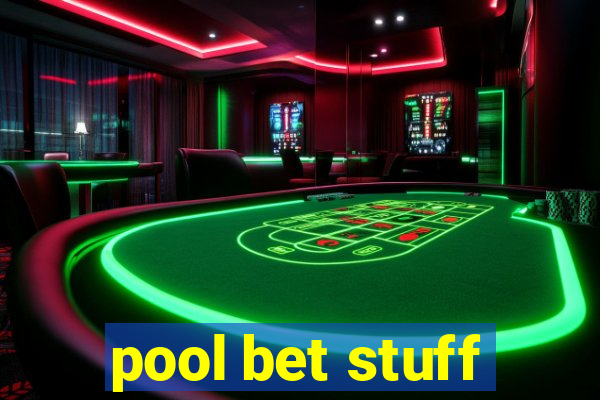 pool bet stuff