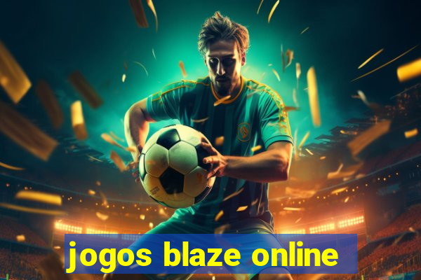 jogos blaze online