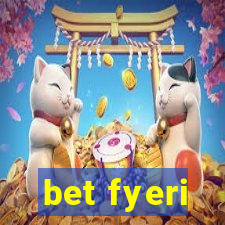 bet fyeri