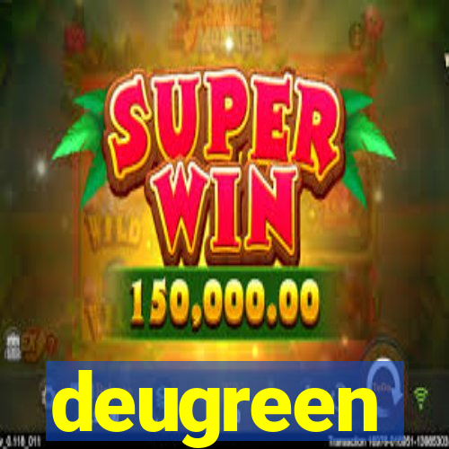 deugreen