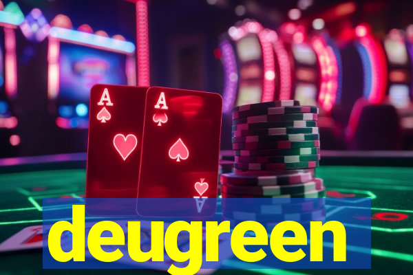 deugreen