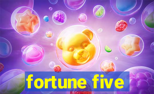 fortune five