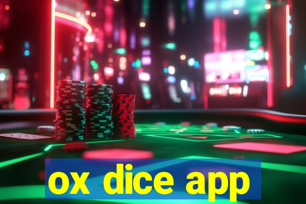 ox dice app