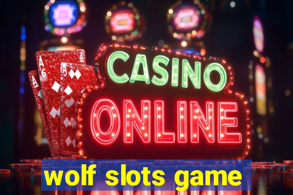 wolf slots game