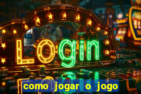 como jogar o jogo da fortuna