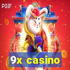 9x casino