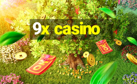 9x casino