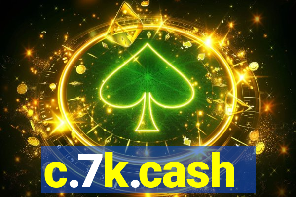 c.7k.cash