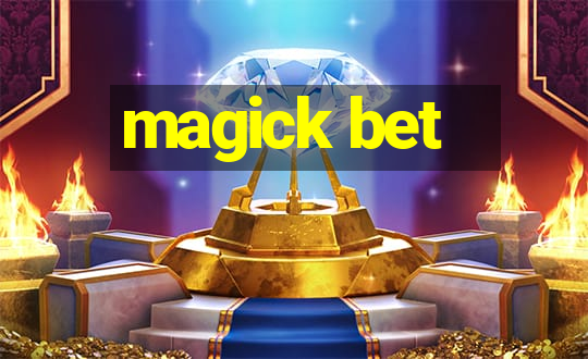 magick bet