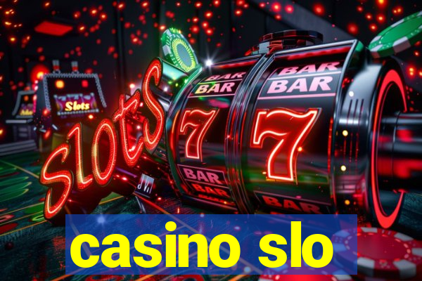 casino slo