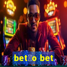 bet茫o bet