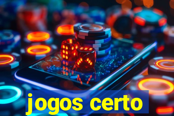 jogos certo