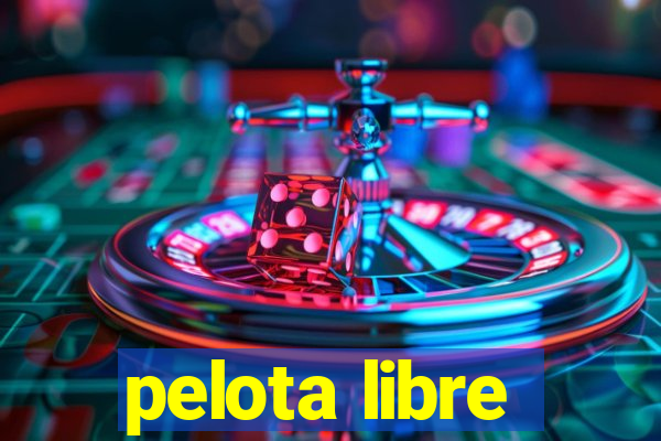 pelota libre