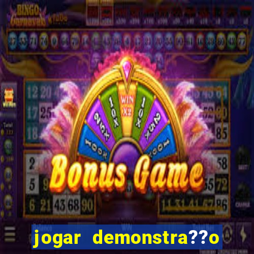 jogar demonstra??o fortune tiger