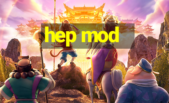 hep mod