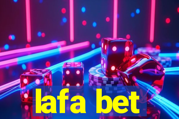 lafa bet