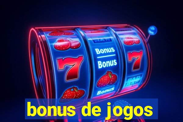 bonus de jogos