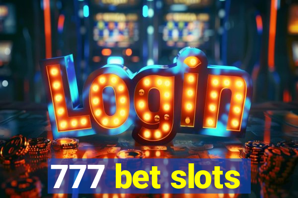 777 bet slots