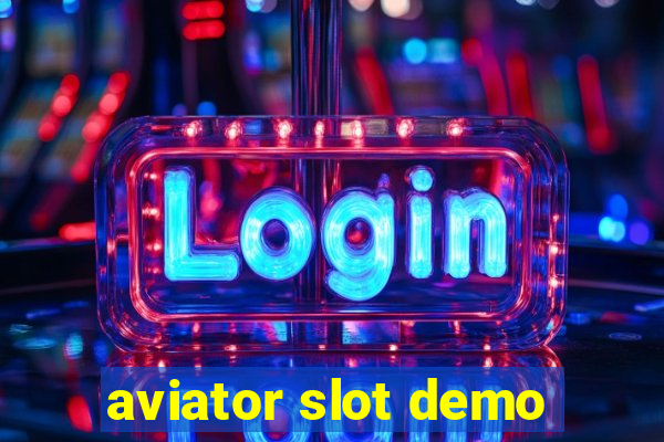 aviator slot demo