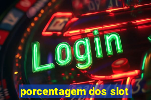 porcentagem dos slot