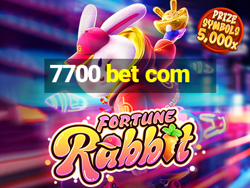 7700 bet com